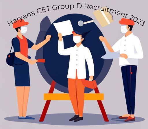 Haryana CET Group D Recruitment 2023